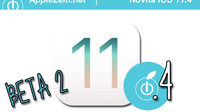 iOS 11, iOS 11.4 Beta 2, Novità