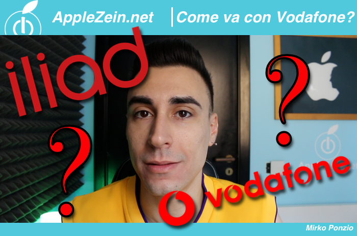 Vodafone, Iliad, Esperienza