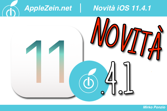 iOS 11, iOS 11.4.1, Novità, Download