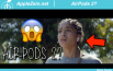 AirPods 2: Ecco il video che le mostra in ANTEPRIMA assoluta?