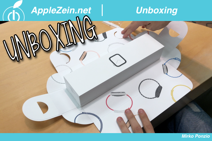 Unboxing, Apple Watch Series 4, Italia