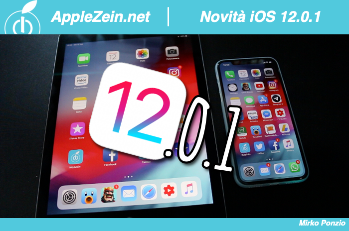 iOS 12, iOS 12.0.1, Novità