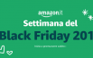 SCONTI per la settimana del Black Friday Amazon | 13 novembre 2018