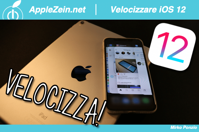 iOS 12, Velocizzare, iPhone, iPad, Reset, RAM