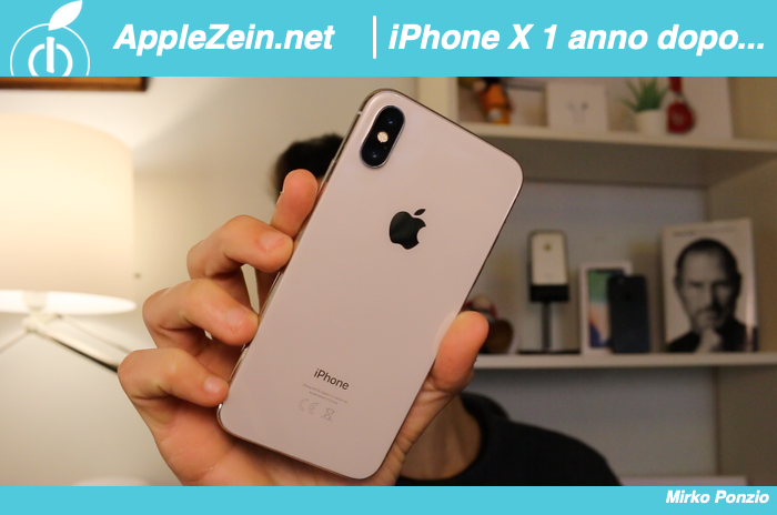 iPhone X, 1 Anno, Dopo, Test, Opinioni