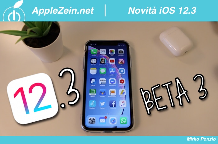 iOS 12, iOS 12.3 Beta 3, Novità