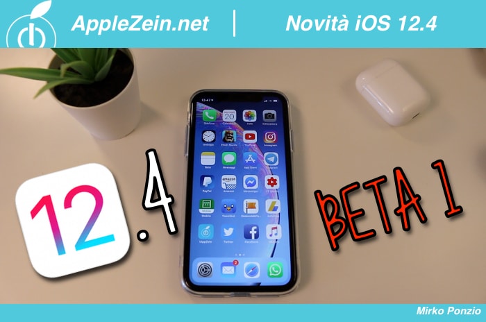 iOS 12, iOS 12.4 Beta 1, Novità