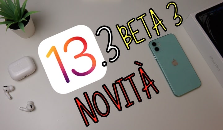 iOS 13, iOS 13.3 Beta 3, Novità