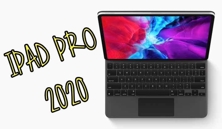 iPad Pro 2020, Uscita, Ufficiale, Presentato