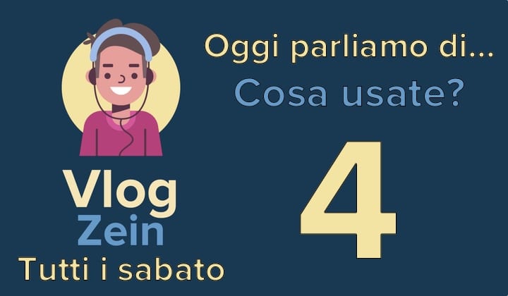 VlogZein, 18 aprile 2020, Quarantena, Tech