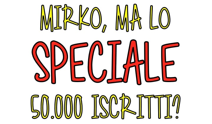 Speciale, 50.000, Iscritti, YouTube
