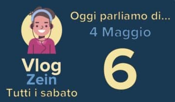 VlogZein, 2 maggio 2020, 4 maggio