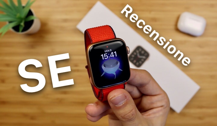 Apple Watch SE, Recensione, Italia