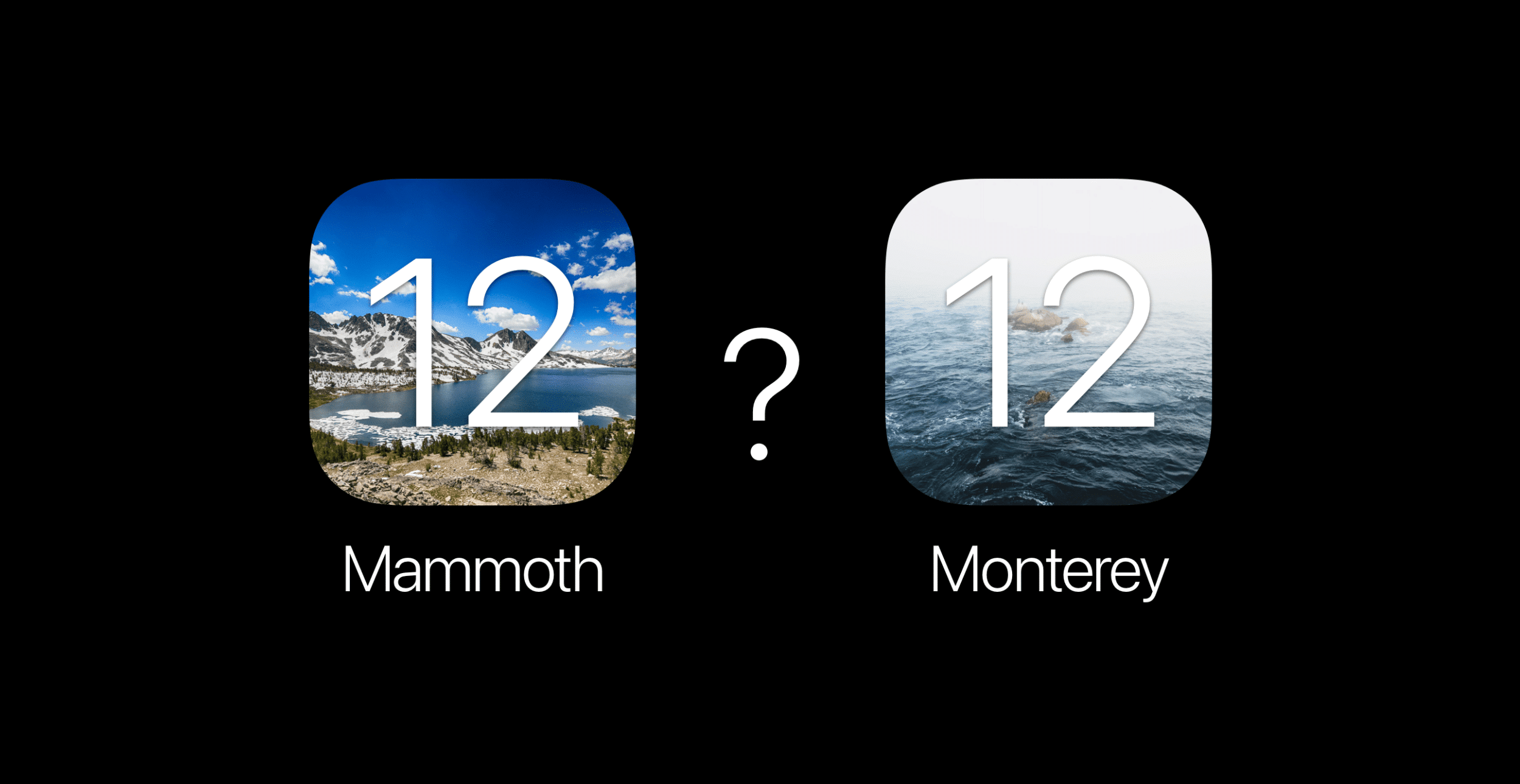 macOS 12, Nome, Mammoth, Monterey