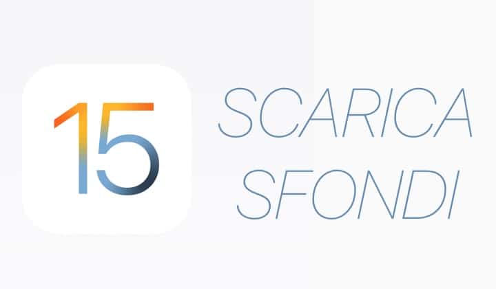 iOS 15, Download, Sfondi, iPhone, Gratis