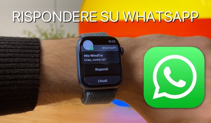 WhatsApp, Rispondere, Messaggi, Apple Watch, Guida