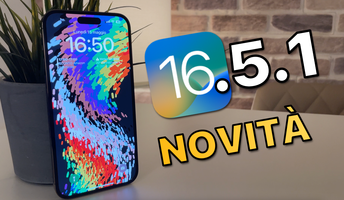 iOS 16, iOS 16.5.1, Download, Novità, iPhone, iPad