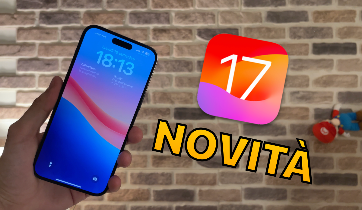 FUORI ORA: iOS 17 | NOVITÀ + CONSIGLI iPhone ed iPad