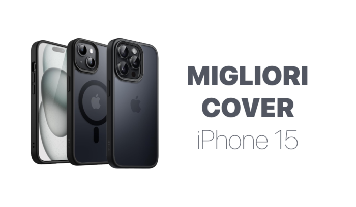 cover iphone 15, top cover iphone, migliori cover iphone, migliori cover iphone 15, top cover iphone 15