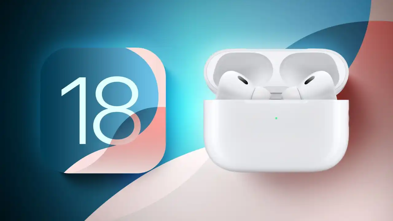 iOS 18: Ecco 5 NUOVE FUNZIONI per le tue AirPods
